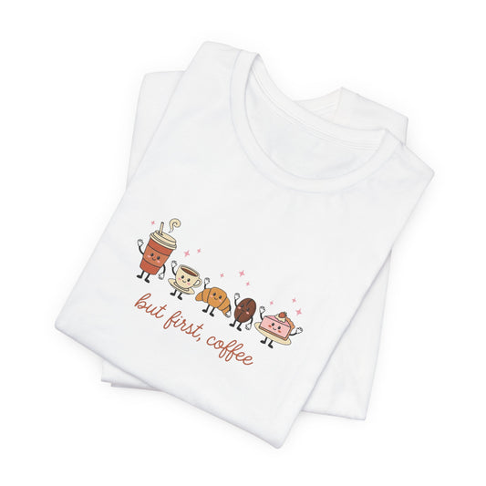 Coffee & Donuts Cute Graphic T-Shirt — But First, Coffee Tee